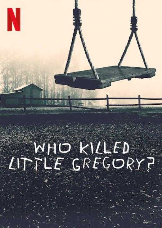 مسلسل Who Killed Little Gregory الموسم الاول الحلقة 5 والاخيرة