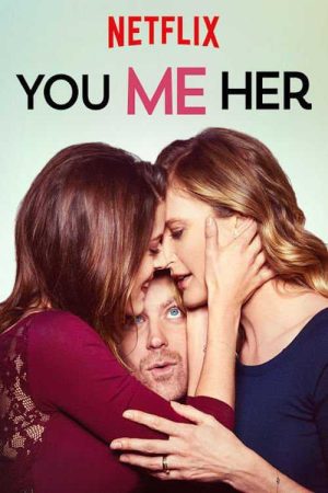 مسلسل You Me Her الموسم الاول الحلقة 10 والاخيرة