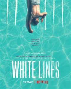 مسلسل White Lines الموسم الاول الحلقة 10 والاخيرة