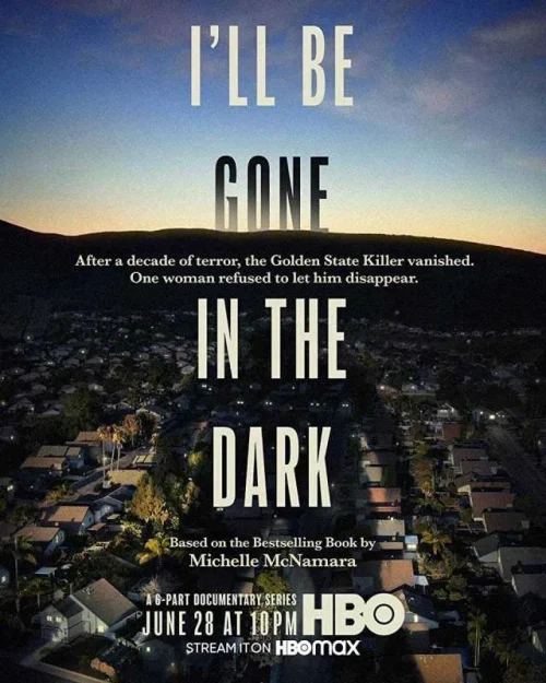 مسلسل I’ll Be Gone in the Dark الموسم الاول الحلقة 6 والاخيرة