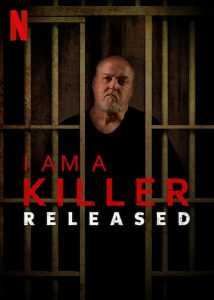 مسلسل I Am a Killer: Released الموسم الاول الحلقة 3 والاخيرة