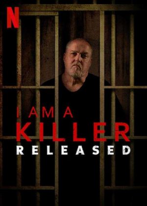 مسلسل I Am a Killer: Released الموسم الاول الحلقة 3 والاخيرة