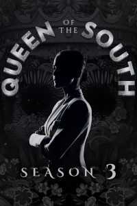 مسلسل Queen of the South الموسم الثالث الحلقة 13 والاخيرة