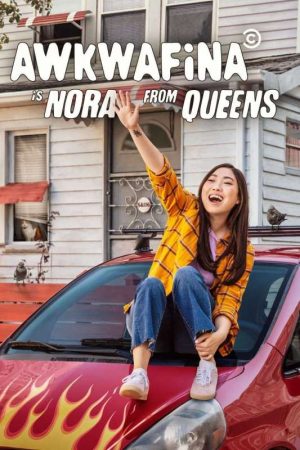 مسلسل Awkwafina Is Nora from Queens الموسم الاول الحلقة 1