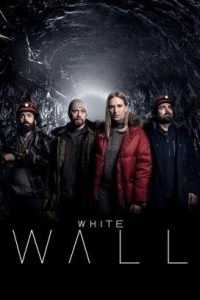 مسلسل White Wall الموسم الاول الحلقة 8 والاخيرة