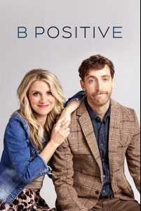 مسلسل B Positive الموسم الاول الحلقة 18