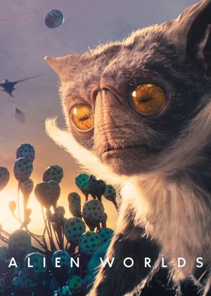 مسلسل Alien Worlds الموسم الاول الحلقة 4 والاخيرة