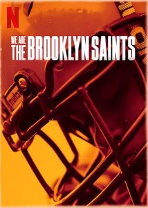 مسلسل We Are: The Brooklyn Saints الموسم الاول الحلقة 4 والاخيرة