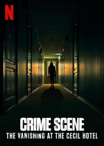 مسلسل Crime Scene: The Vanishing at the Cecil Hotel الموسم الاول الحلقة 4 والاخيرة