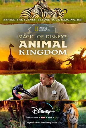 مسلسل Magic of Disney’s Animal Kingdom الموسم الاول الحلقة 8 والاخيرة