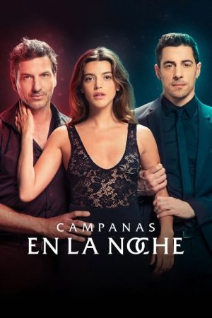 مسلسل Campanas en la noche الموسم الاول الحلقة 62