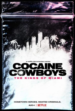 مسلسل Cocaine Cowboys: The Kings of Miami الموسم الاول الحلقة 6 والاخيرة