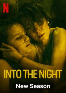 مسلسل Into the Night الموسم الثاني الحلقة 1