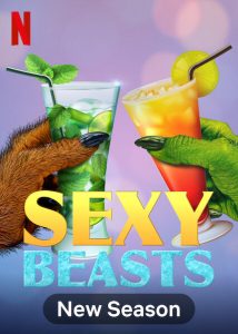 مسلسل Sexy Beasts الموسم الثاني الحلقة 6 والاخيرة