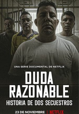 مسلسل Reasonable Doubt: A Tale of Two Kidnappings الموسم الاول الحلقة 4 والاخيرة