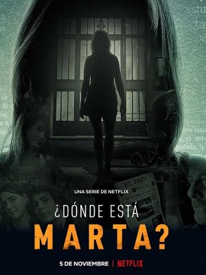 مسلسل Where is Marta الموسم الاول الحلقة 3 والاخيرة