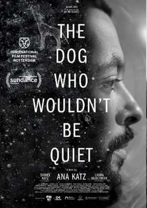 فيلم The Dog Who Wouldn’t Be Quiet 2021 مترجم اون لاين