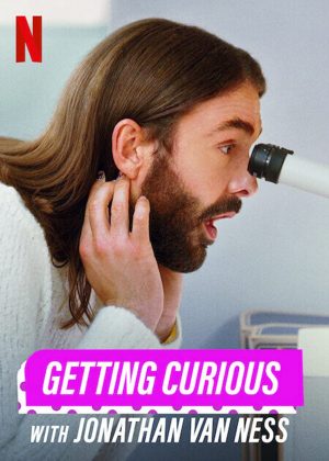 مسلسل Getting Curious with Jonathan Van Ness الموسم الاول الحلقة 6 والاخيرة
