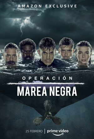 مسلسل Operación Marea Negra الموسم الاول الحلقة 4 والاخيرة