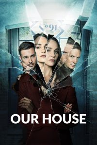 مسلسل Our House مترجم