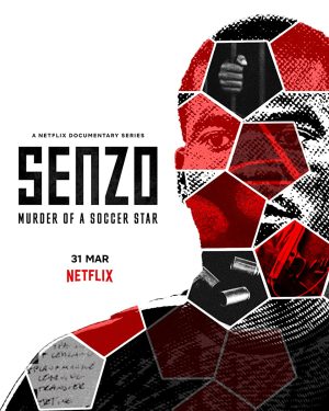 مسلسل Senzo: Murder of a Soccer Star مترجم