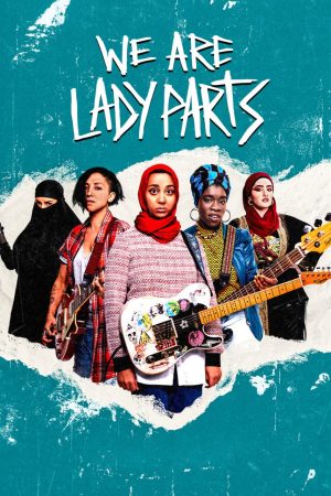 مسلسل We Are Lady Parts الموسم الاول الحلقة 6 والاخيرة