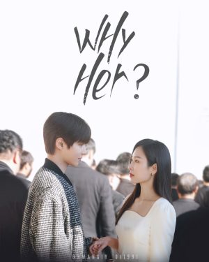 مسلسل لماذا هي Why Her الحلقة 16 والاخيرة