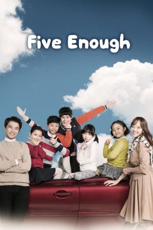 مسلسل خمسة أطفال Five Enough الحلقة 54 والاخيرة