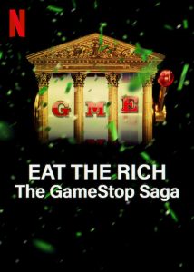مسلسل Eat the Rich: The GameStop Saga مترجم