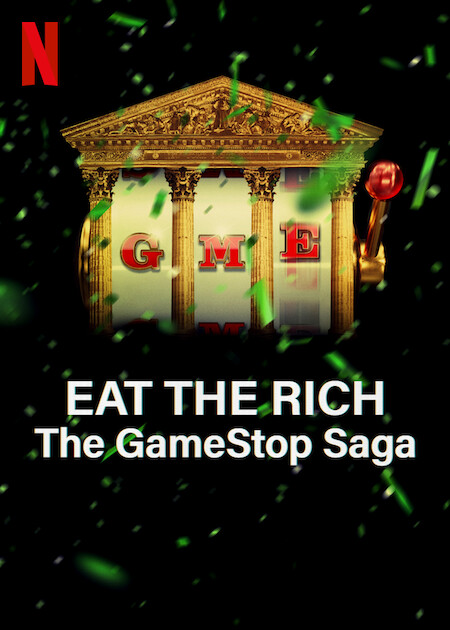 مسلسل Eat the Rich: The GameStop Saga الموسم الاول الحلقة 3 والاخيرة