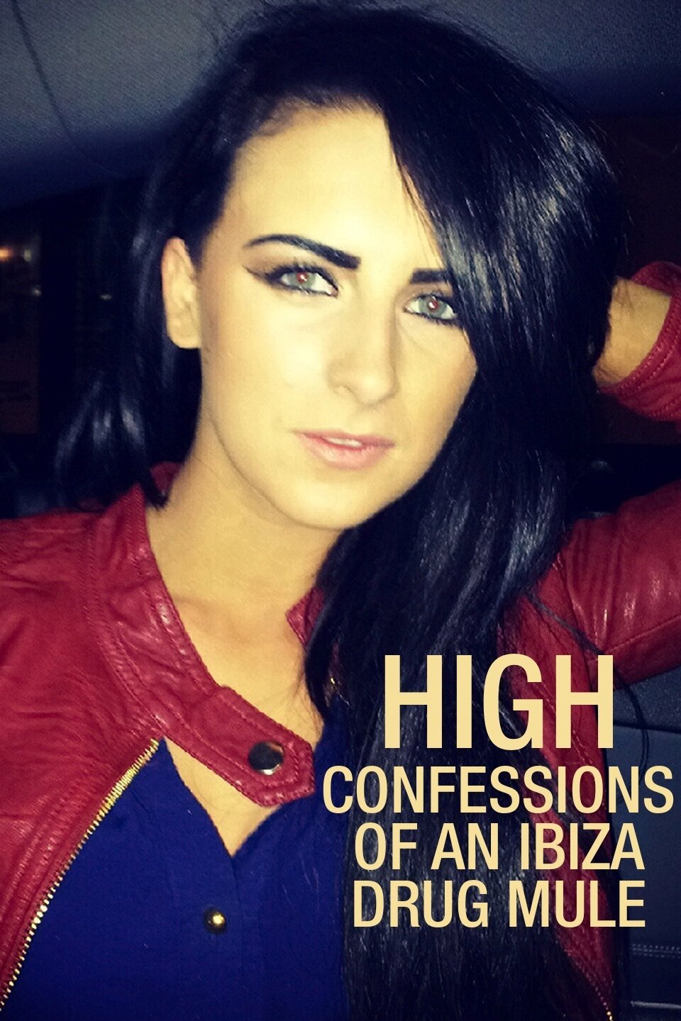 مسلسل High: Confessions of an Ibiza Drug Mule الموسم الاول الحلقة 4 والاخيرة