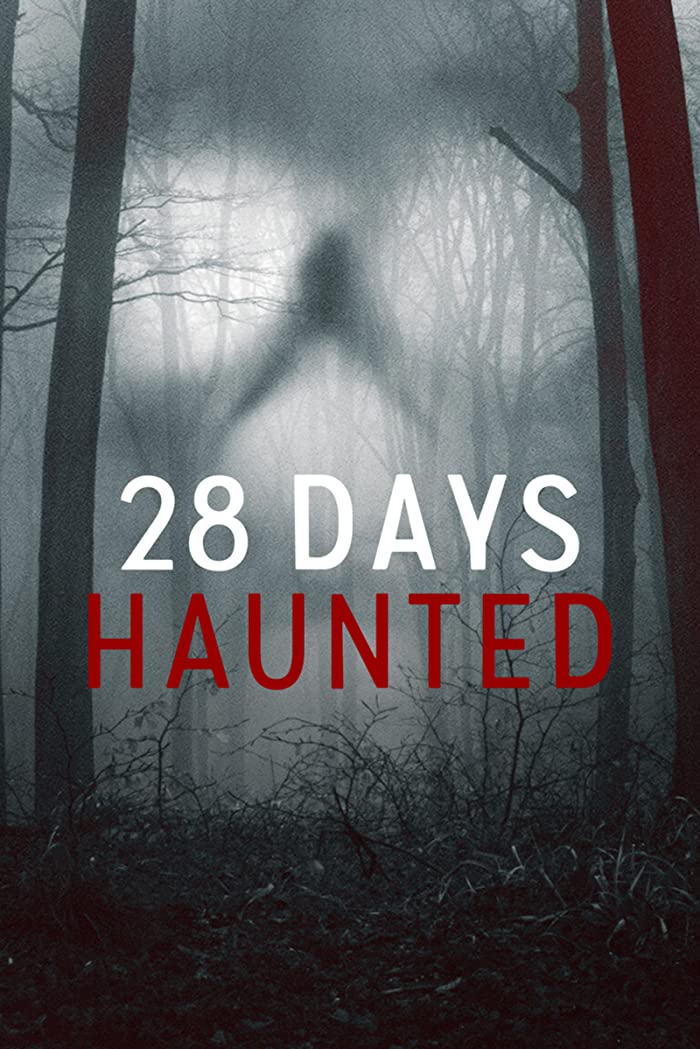 مسلسل 28 Days Haunted الموسم الاول الحلقة 6 والاخيرة