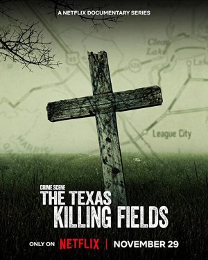 مسلسل Crime Scene: The Texas Killing Fields مترجم