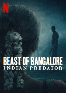 مسلسل Beast of Bangalore: Indian Predator الموسم الاول الحلقة 3 والاخيرة