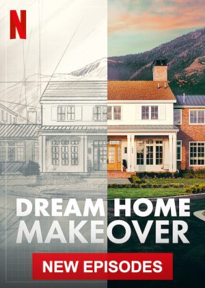 مسلسل Dream Home Makeover مترجم