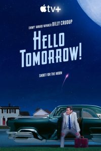 مسلسل Hello Tomorrow! مترجم