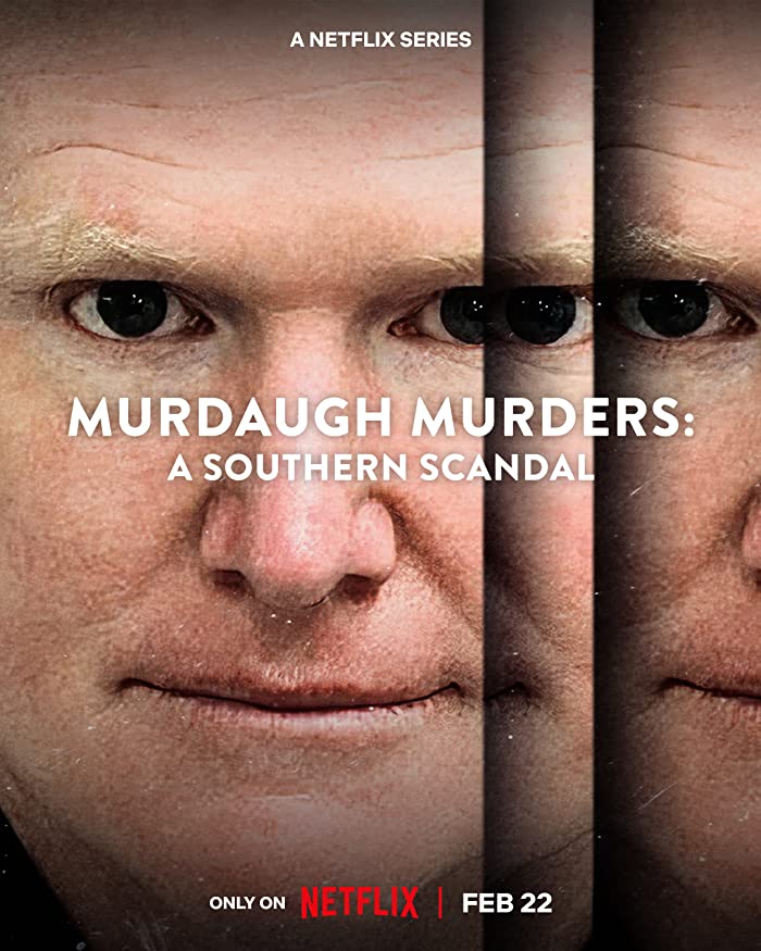 مسلسل Murdaugh Murders: A Southern Scandal الموسم الاول الحلقة 3 والاخيرة