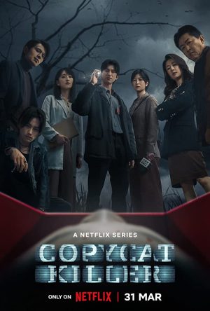 مسلسل القاتل المقلِّد Copycat Killer الحلقة 10 والاخيرة