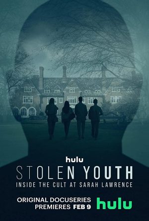مسلسل Stolen Youth: Inside the Cult at Sarah Lawrence مترجم