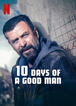 فيلم 10 أيام من حياة رجل طيب 10 Days of a Good Man 2023 مترجم اون لاين