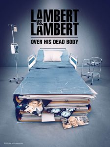 مسلسل Lambert vs Lambert Over his dead body مترجم
