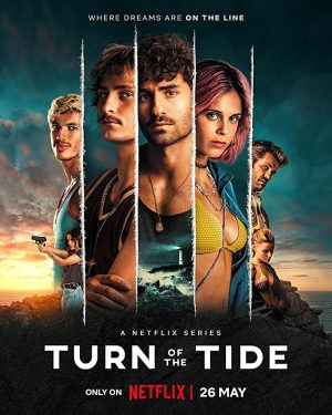مسلسل Turn of the Tide الموسم الاول الحلقة 7 والاخيرة