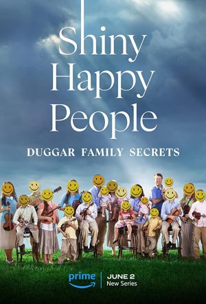 مسلسل Shiny Happy People: Duggar Family Secrets الموسم الاول الحلقة 4 والاخيرة