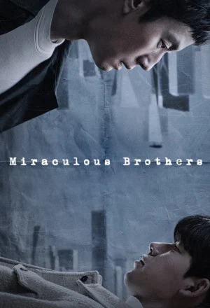 مسلسل Miracle Brothers مترجم