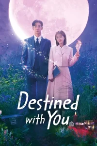 مسلسل Destined with You مترجم