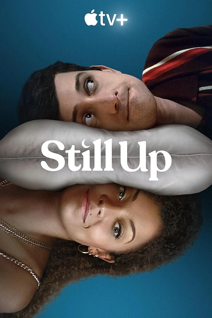 مسلسل Still Up مترجم