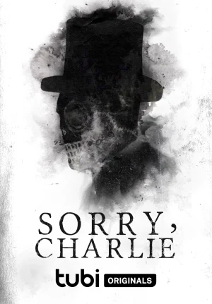 فيلم Sorry Charlie 2023 مترجم اون لاين