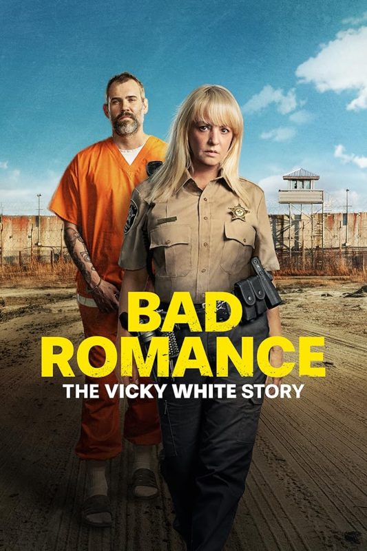 فيلم Bad Romance: The Vicky White Story 2023 مترجم اون لاين