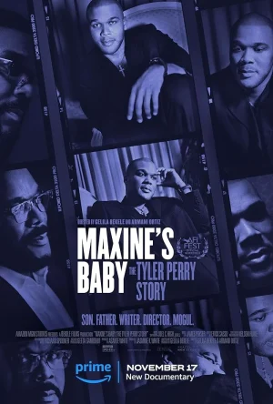 فيلم Maxine’s Baby: The Tyler Perry Story 2023 مترجم اون لاين