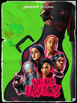 مسلسل We Are Lady Parts الموسم الثاني الحلقة 6 والاخيرة